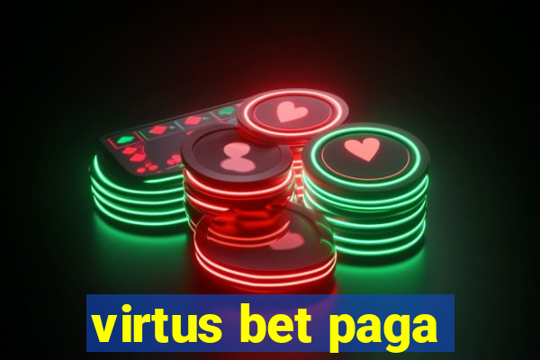 virtus bet paga